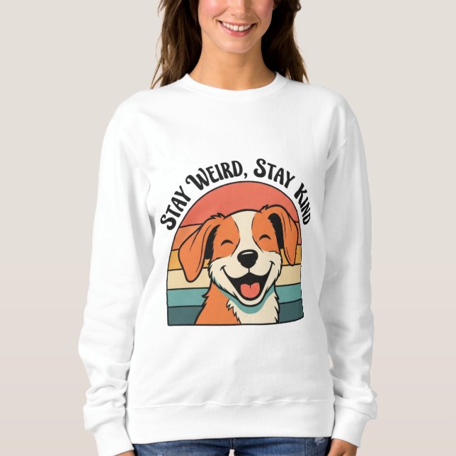 Retro Dog Stay Kind Women’s Sweatshirt (Front)