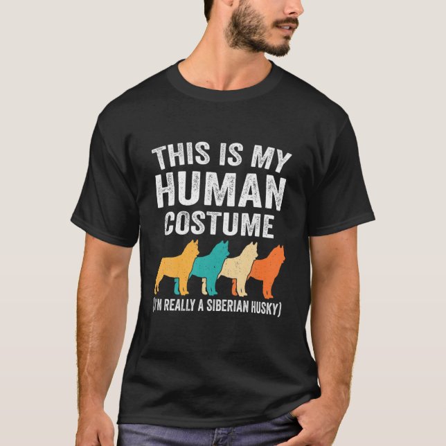 Retro Dogs This Is My Human Costume Siberian Husky T-Shirt (Front)