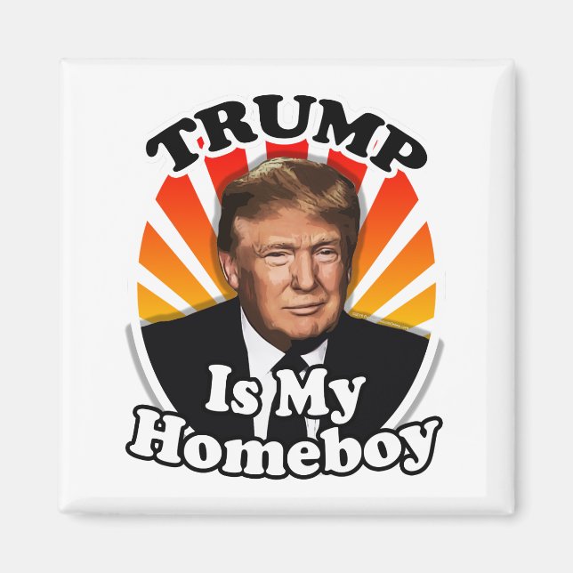 Retro Donald Trump is my Homeboy for President Magnet (Front)