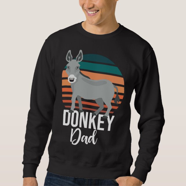 Retro Donkey Dad Donkey  Animal Farm Sweatshirt (Front)