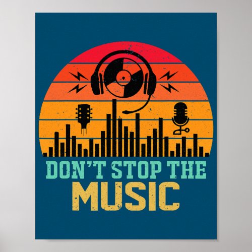 Retro Dont Stop The Music Lover Sound Headphones Poster