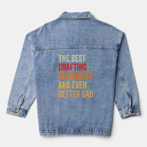 Retro Drafting Technician And Even Better Dad  Fat Denim Jacket