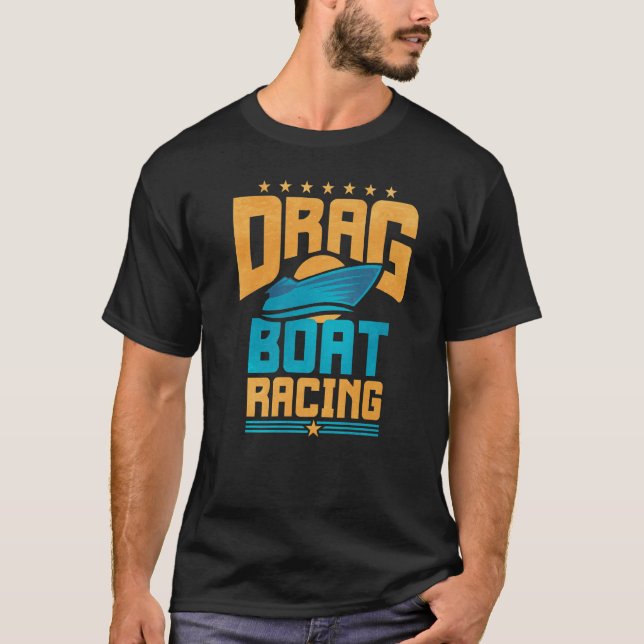 Retro Drag Boat Racing T-Shirt (Front)