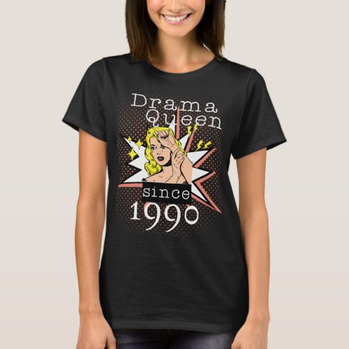 retro drama queen since birthday gift customizable T_Shirt