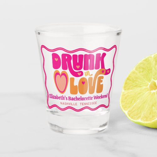 Retro Drunk in Love Bachelorette Weekend Shot Glass