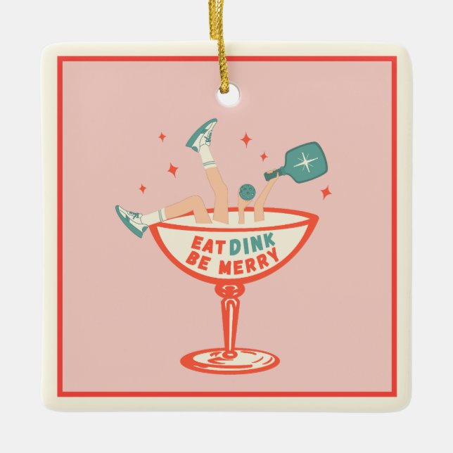 Retro Eat, Dink and Be Merry Pickleball Christmas Ceramic Ornament (Front)