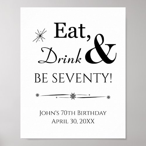 Retro Eat Drink And Be Seventy 70th Birthday Sign