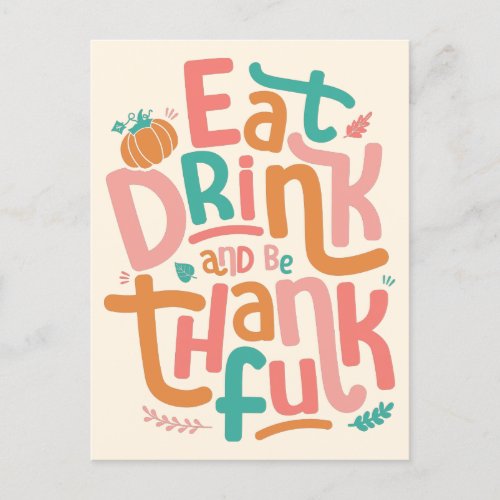 Retro Eat Drink And Be Thankful Happy Thanksgiving Holiday Postcard