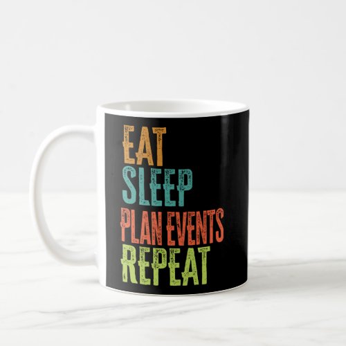 Retro Eat Sleep Plan Events Repeat Wedding Planner Coffee Mug
