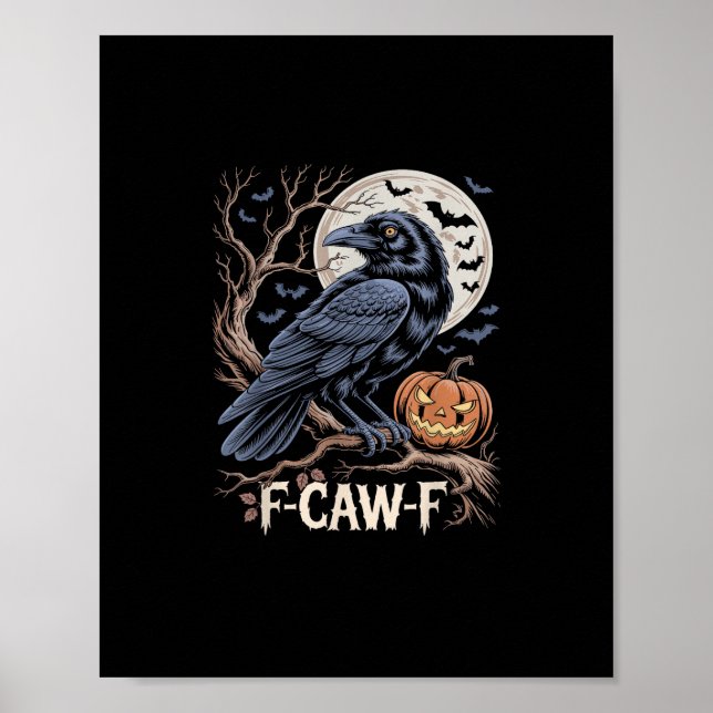 Retro F-Caw-F Bird Crow Funny Crow Bird Cawing Gru Poster (Front)