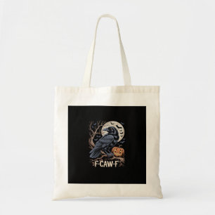 Retro F-Caw-F Bird Crow Funny Crow Bird Cawing Gru Tote Bag