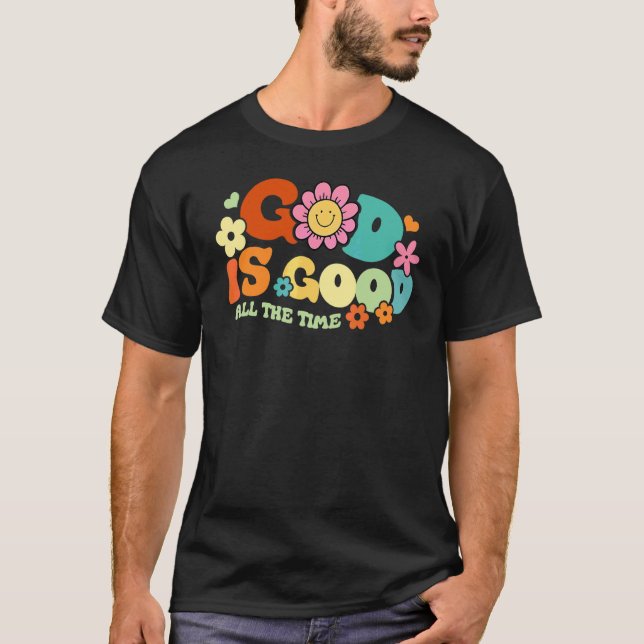 Retro Face Groovy God Is Good All The Time Boho Fl T-Shirt (Front)