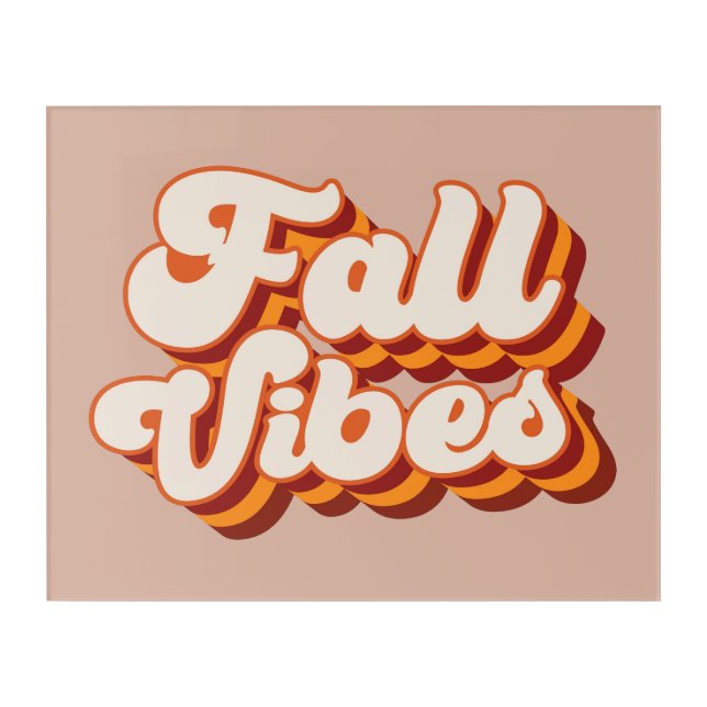 Retro Fall Vibes Acrylic Print (Front)