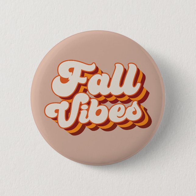 Retro Fall Vibes Button (Front)