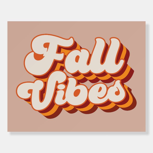 Retro Fall Vibes Foam Board (Front)