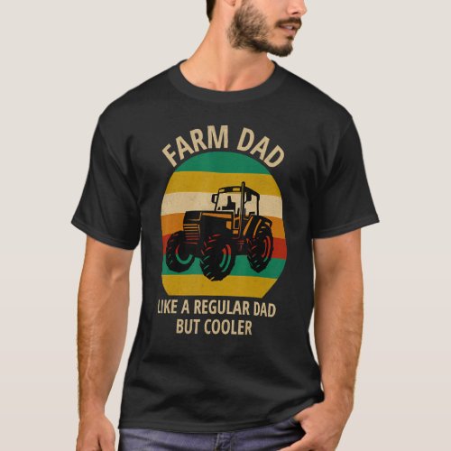 Retro Farm Dad Cooler Regular Dad Farmer Fathers D T_Shirt