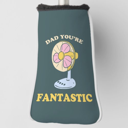 Retro Fathers day dad joke pun fantastic funny Golf Head Cover