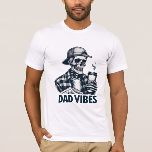 Retro Fathers Day Funny Dad Vibes Skeleton  T_Shirt