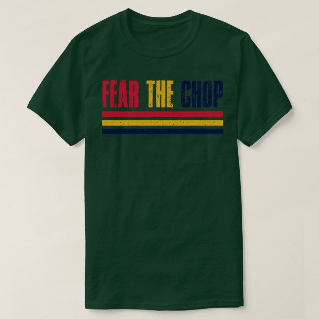 Retro Fear The Chop T-Shirt (Design Front)