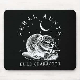 Retro Feral Aunts Build Character Funny New Aunt C Mouse Pad