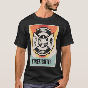 Retro Fire Department & Fire Fighter Firefighter T-Shirt