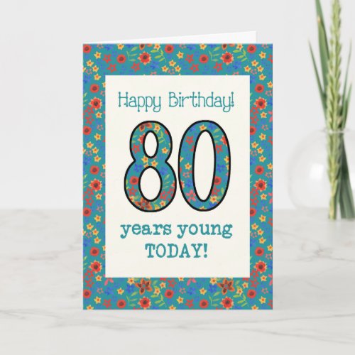 Retro Floral Birthday Card 80 Years Young