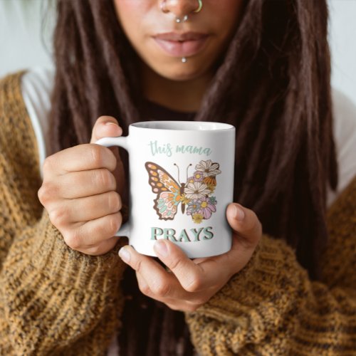 Retro Floral Butterfly This Mama Prays Coffee Mug