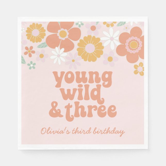 Retro Floral Young Wild Three birthday Napkins (Front)
