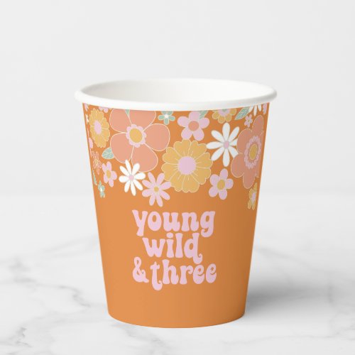 Retro Floral Young Wild Three Birthday Paper Cups