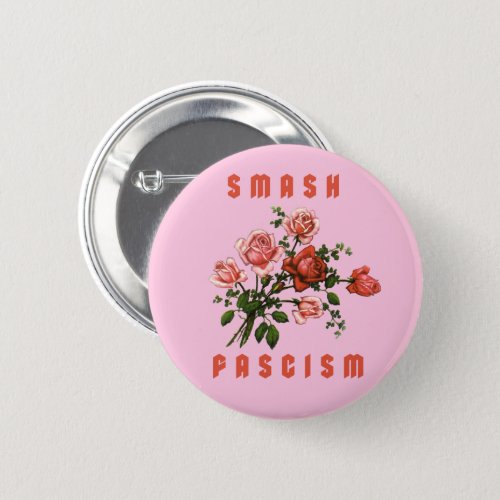 Retro Flowers _ Smash Fascism Button