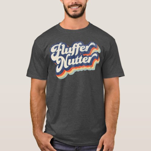 Retro FlufferNutter 1970s Distressed Design T_Shirt