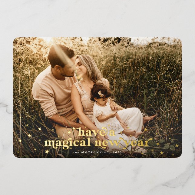 Retro Font+Stars Have a Magical New Year Photo Foil Holiday Card (Front)