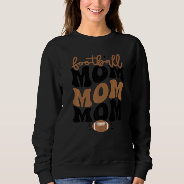Retro Football Mom Groovy American Football Mama W Sweatshirt (Front)
