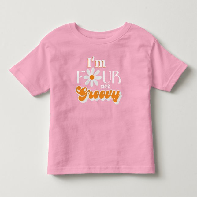 Retro Four Ever Groovy Girls 4th Birthday Toddler T-shirt (Front)
