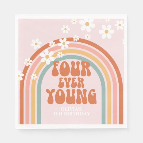 Retro Four Ever Young daisy rainbow 4th birthday  Napkins