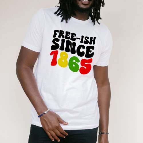 Retro Free_Ish Since 1865 Juneteenth  T_Shirt