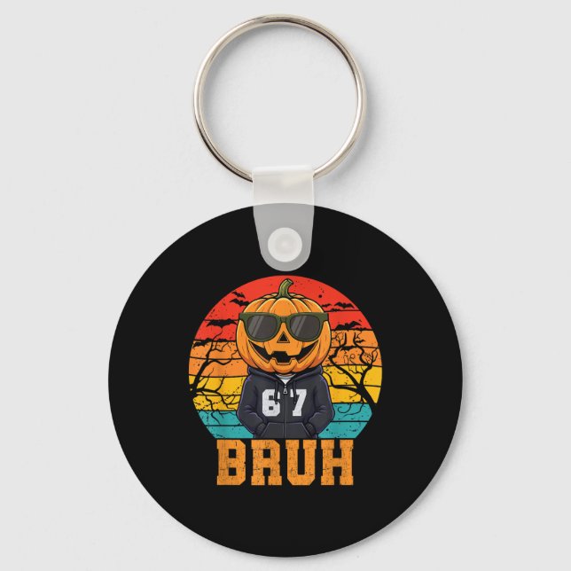 Retro Funny 67 Halloween Meme Bruh Cool Pumpkin He Keychain (Front)