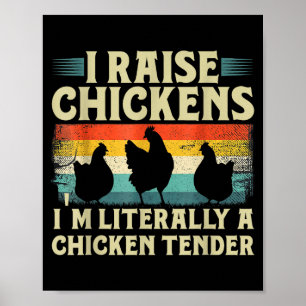 Retro Funny Chicken Lover Gift – I Raise Chickens  Poster