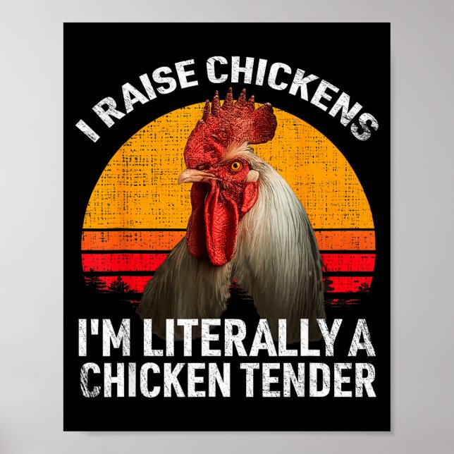 Retro Funny Chicken Lover Gift – I Raise Chickens  Poster (Front)