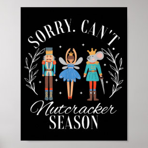 Retro Funny Christmas Holiday Sorry Can't Nutcrack Poster