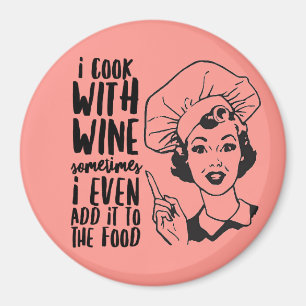 Retro Funny Cooking with Wine  Magnet