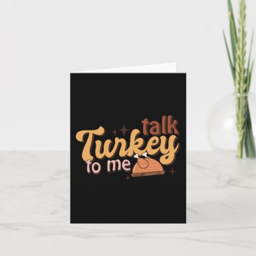 Retro Funny Fall Thanksgiving Talk Turkey To Me Wo Card