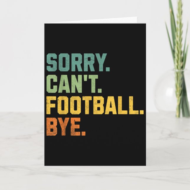 Retro Funny Football Fan Quotes Men Sorry Can't Fo Card (Front)