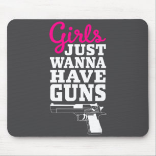 Retro Funny Gun Saying - Girls Just W Have Guns  Mouse Pad
