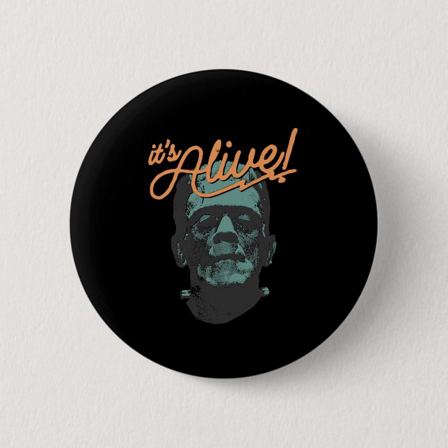 Retro Funny It's Alive Frankenstein Monster Spooky Button (Front)