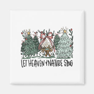Retro Funny Let Heaven And Nature Sing Nes Tree Ch Magnet