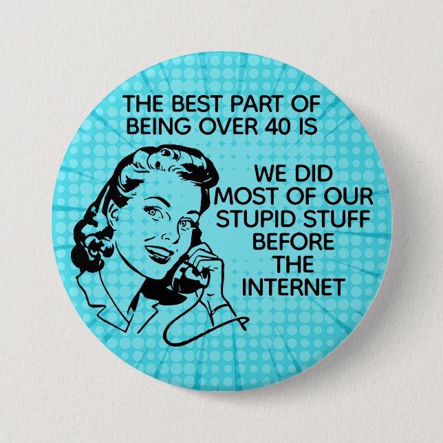 Retro Funny Over 40 Button (Front)