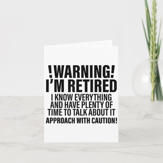 Retro Funny Retirement Retiree Warning Im Retired  Card (Front)