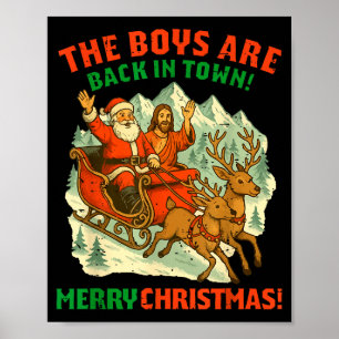 Retro Funny Santa Jesus The Boys Are Back In Town Poster