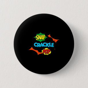 Retro Funny Snap Crackle P Quote Relax Meme Game  Button